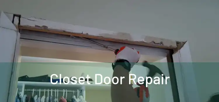 Closet Door Repair