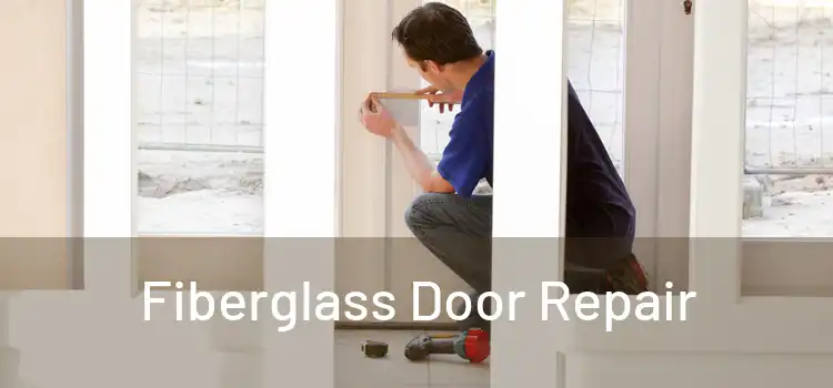 Fiberglass Door Repair